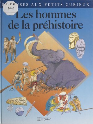 cover image of Les hommes de la Préhistoire